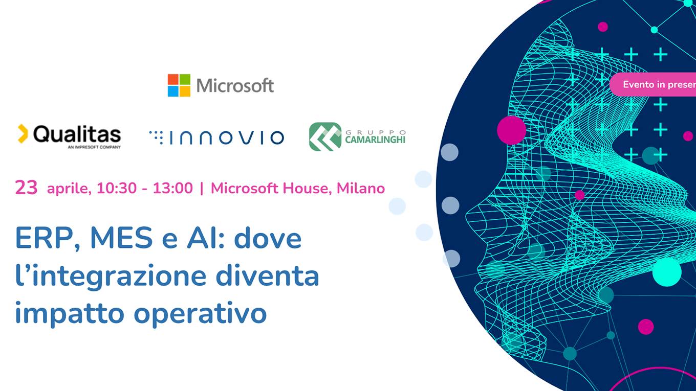 Qualitas a Microsoft House con il caso Camarlinghi su ERP, MES e AI