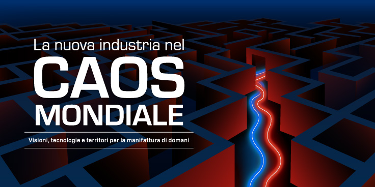 La nuova industria nel caos mondiale - banner evento